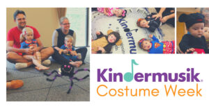 Kindermusik Costume Week