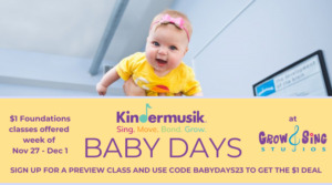 Baby days for $1 at Grow and Sing Studios